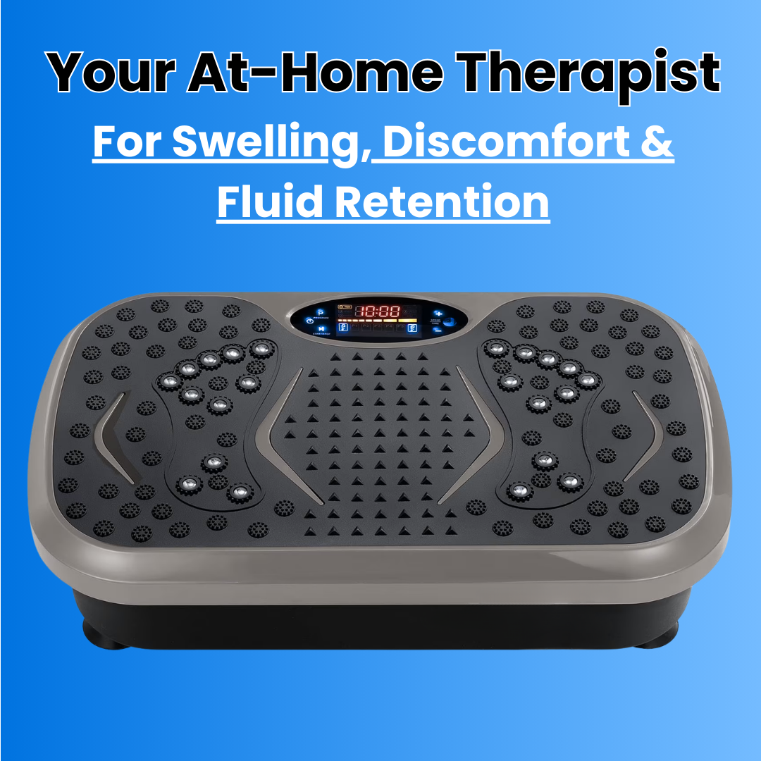 VibratingWell™ Harmonic Vibration Plate for Edema, Whole Body Discomfort and Swelling